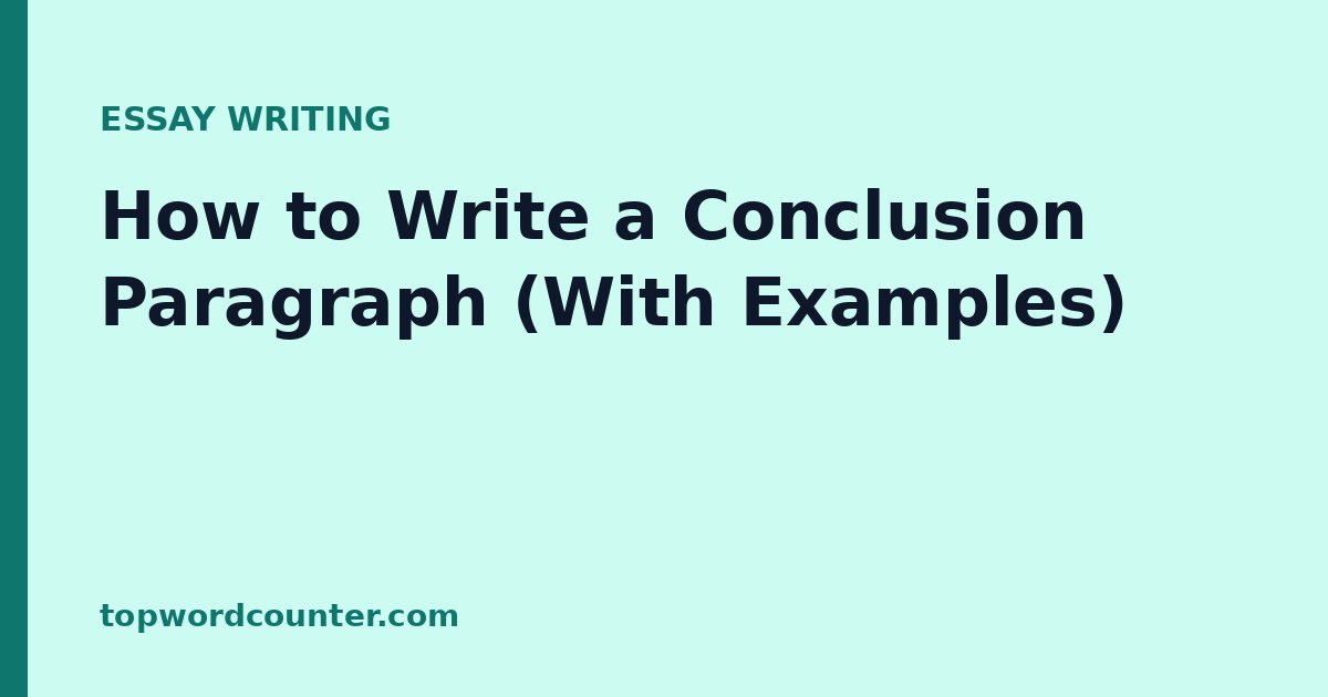 How to Write a Conclusion Paragraph (With Examples)